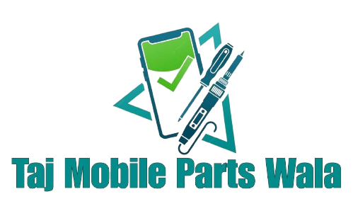 Taj Mobile parts wala
